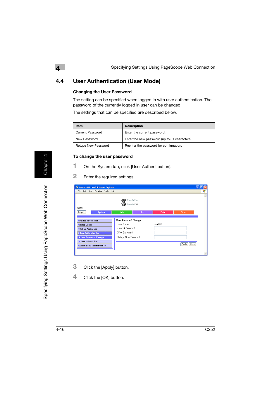 4 user authentication (user mode), Changing the user password, To change the user password | User authentication (user mode) -16 | Konica Minolta BIZHUB C252 User Manual | Page 275 / 396