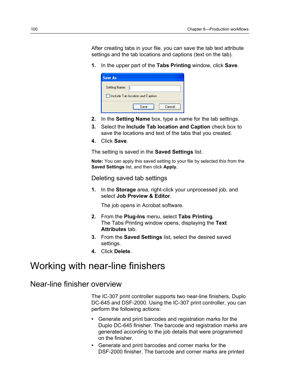 Deleting saved tab settings, Working with near-line finishers, Near-line finisher overview | Konica Minolta bizhub PRESS C7000 User Manual | Page 110 / 218