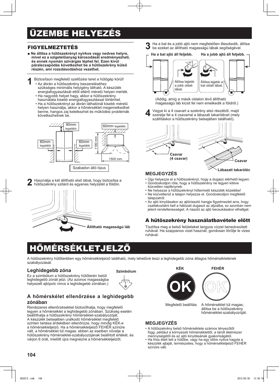 Üzembe helyezés, Hőmérsékletjelző, 114 figyelmeztetés | A hűtőszekrény használatbavétele előtt, Leghidegebb zóna, A hőmérskélet ellenőrzése a leghidegebb zónában | Sharp SJ-FP760VST User Manual | Page 104 / 224