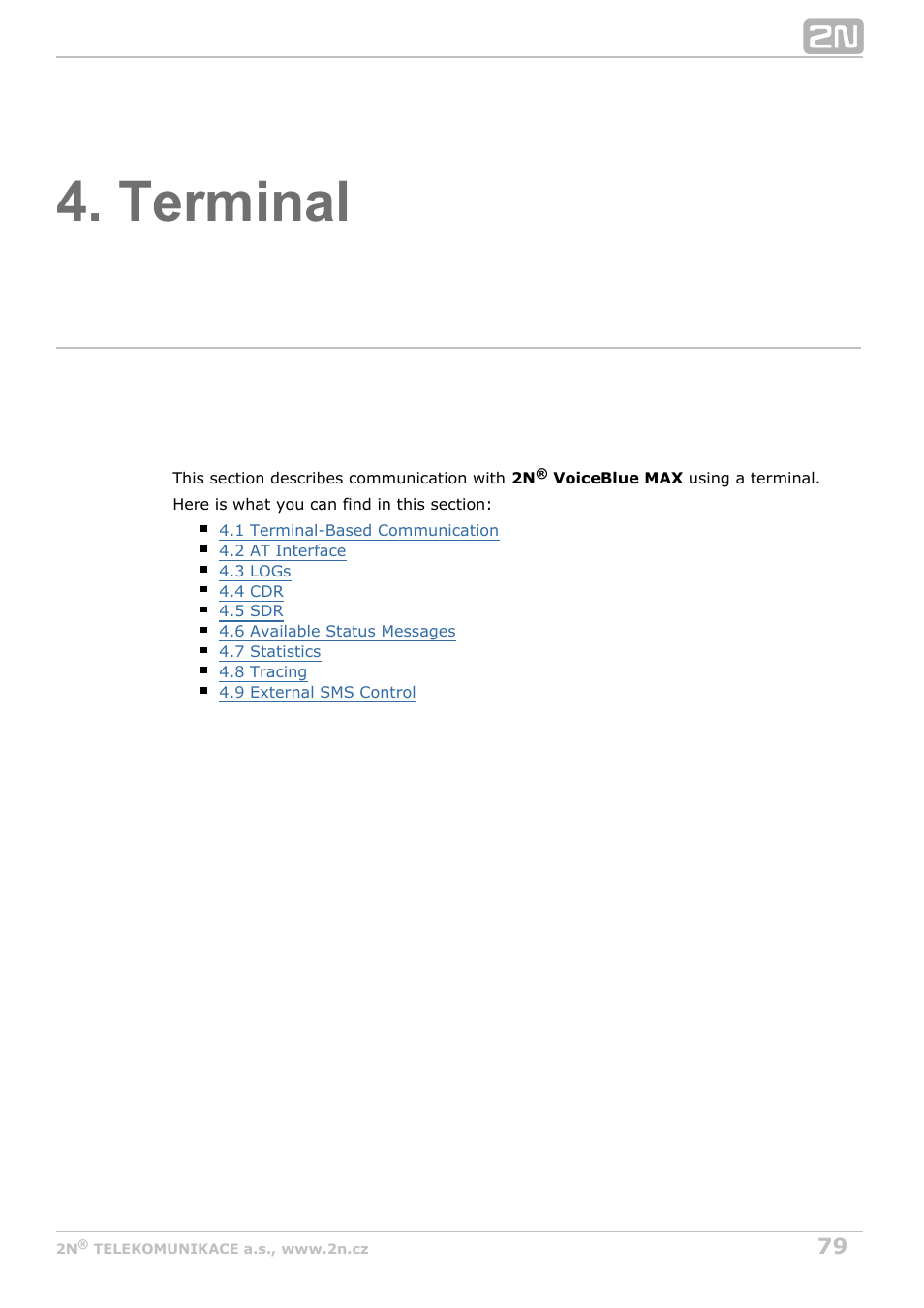 Terminal, The telnet protocol (refer to, Section 4 | 2N VoiceBlue MAX v1.2 User Manual | Page 79 / 111