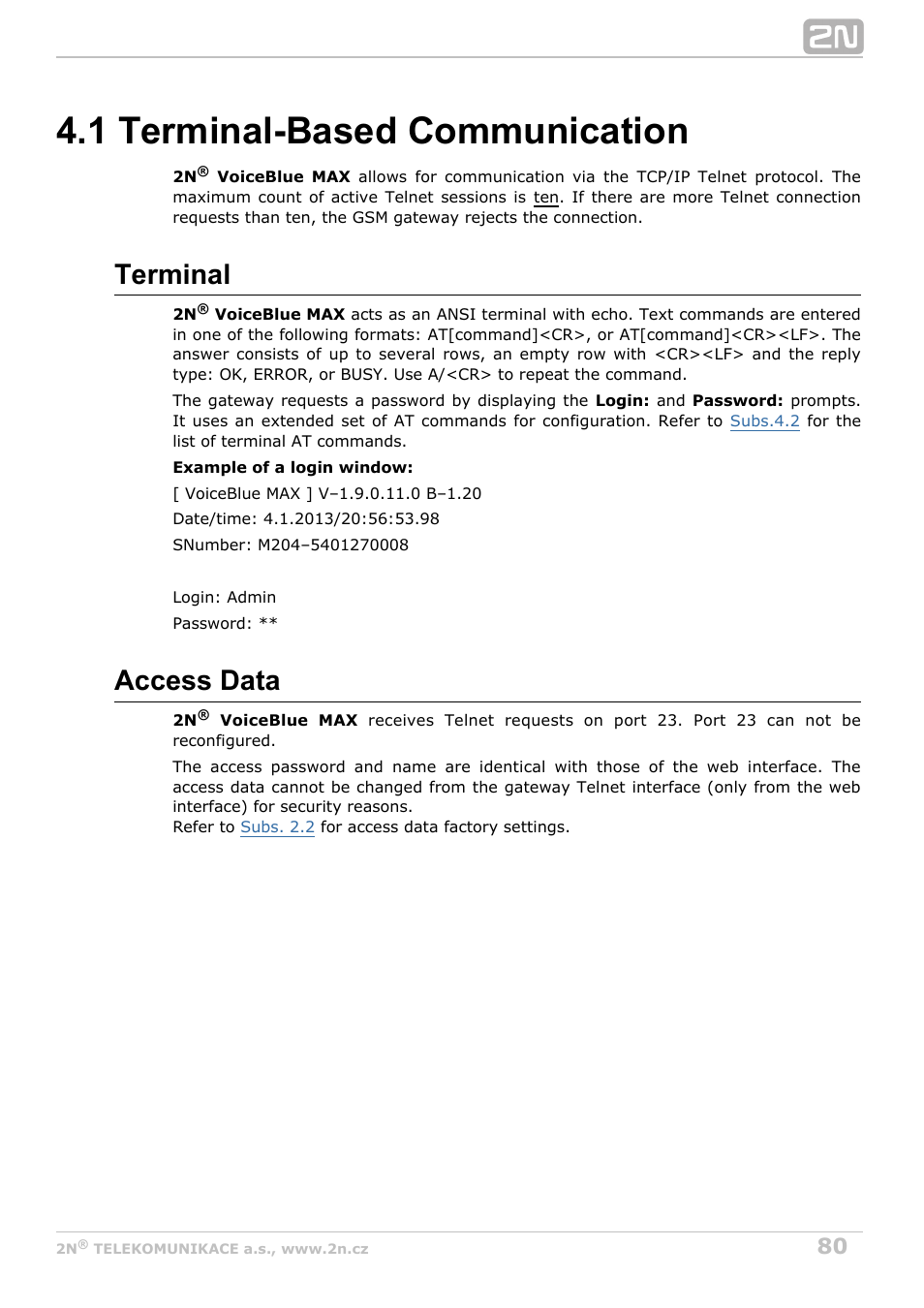 1 terminal-based communication, Terminal, Access data | 2N VoiceBlue MAX v1.2 User Manual | Page 80 / 111