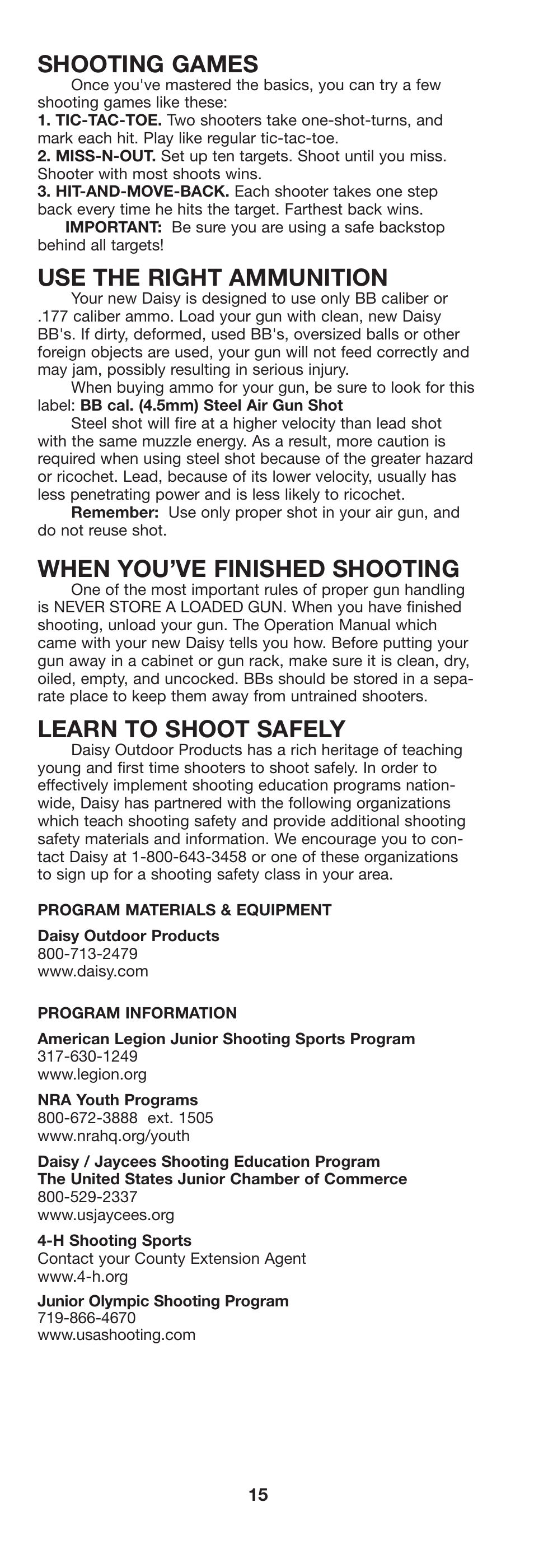 Shooting games, Use the right ammunition, When you’ve finished shooting | Learn to shoot safely | Daisy 105 Buck User Manual | Page 16 / 36