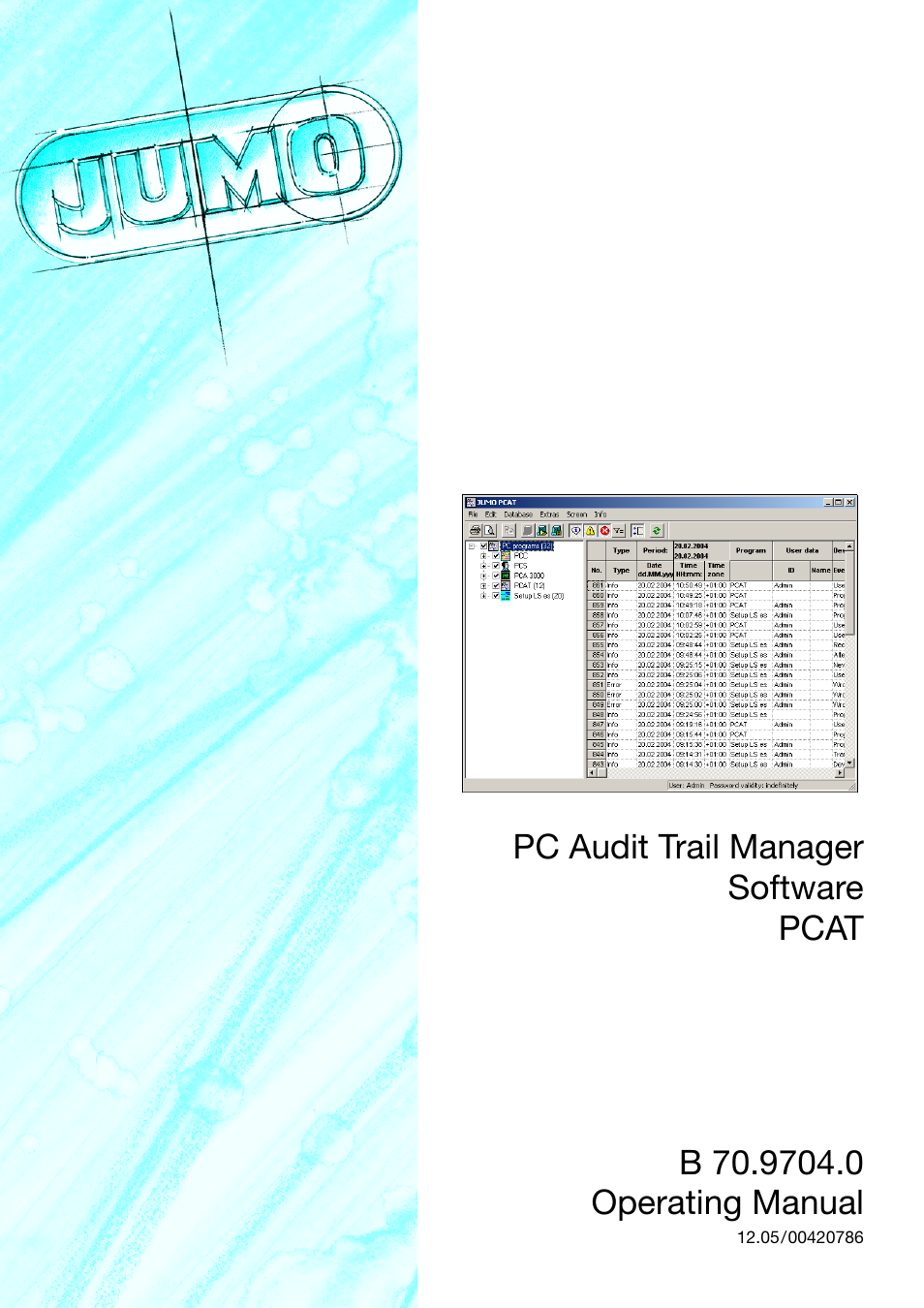 JUMO PC Audit Trail Manager Software PCAT (B 70.9704.0) User Manual | 44 pages