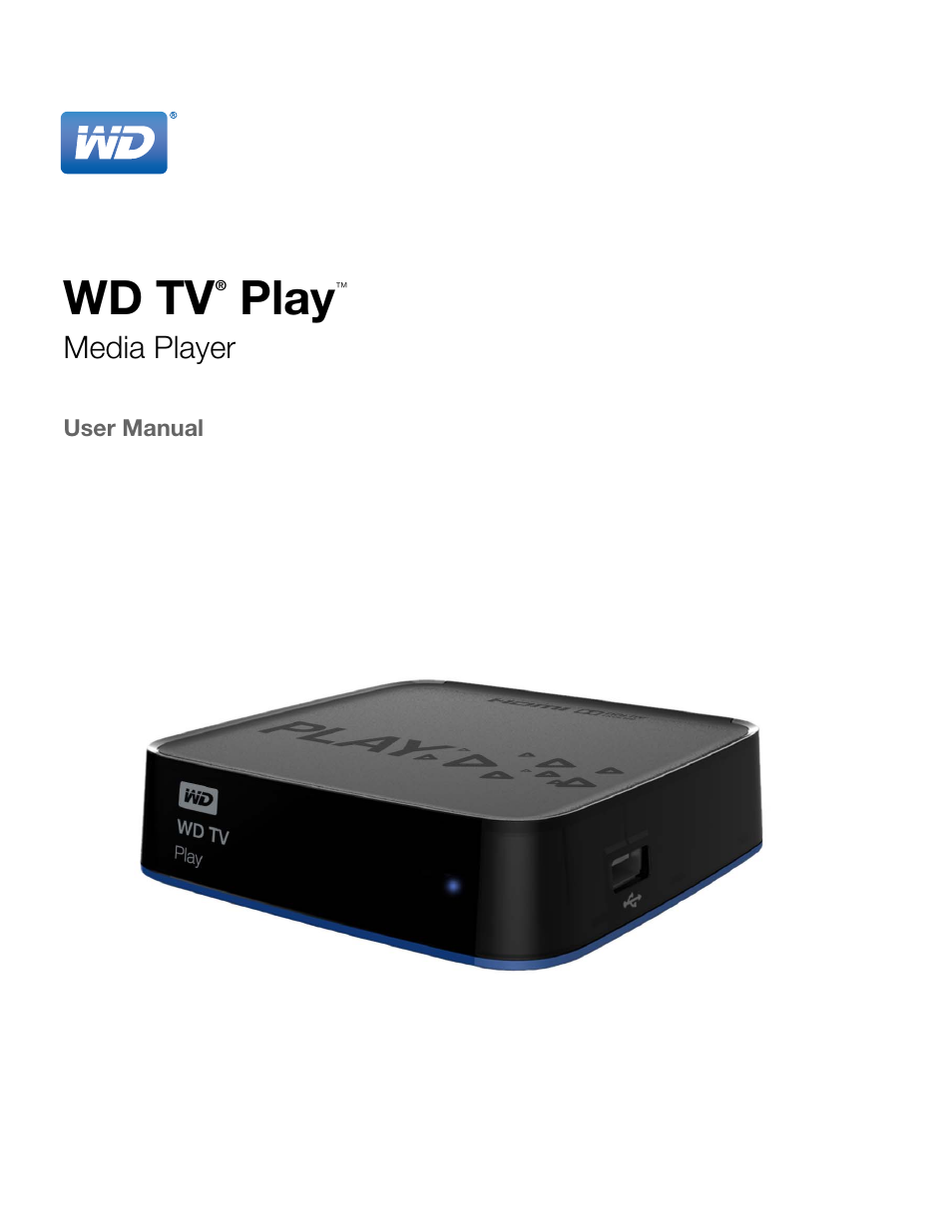 Western Digital WD TV Play Media Player User Manual User Manual | 171 pages
