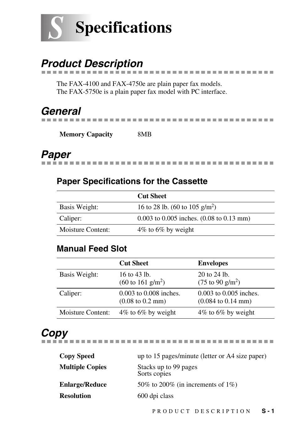 Specifications, Product description, General | Paper, Paper specifications for the cassette, Manual feed slot, Copy, General paper | Brother IntelliFAX 4100e User Manual | Page 141 / 156