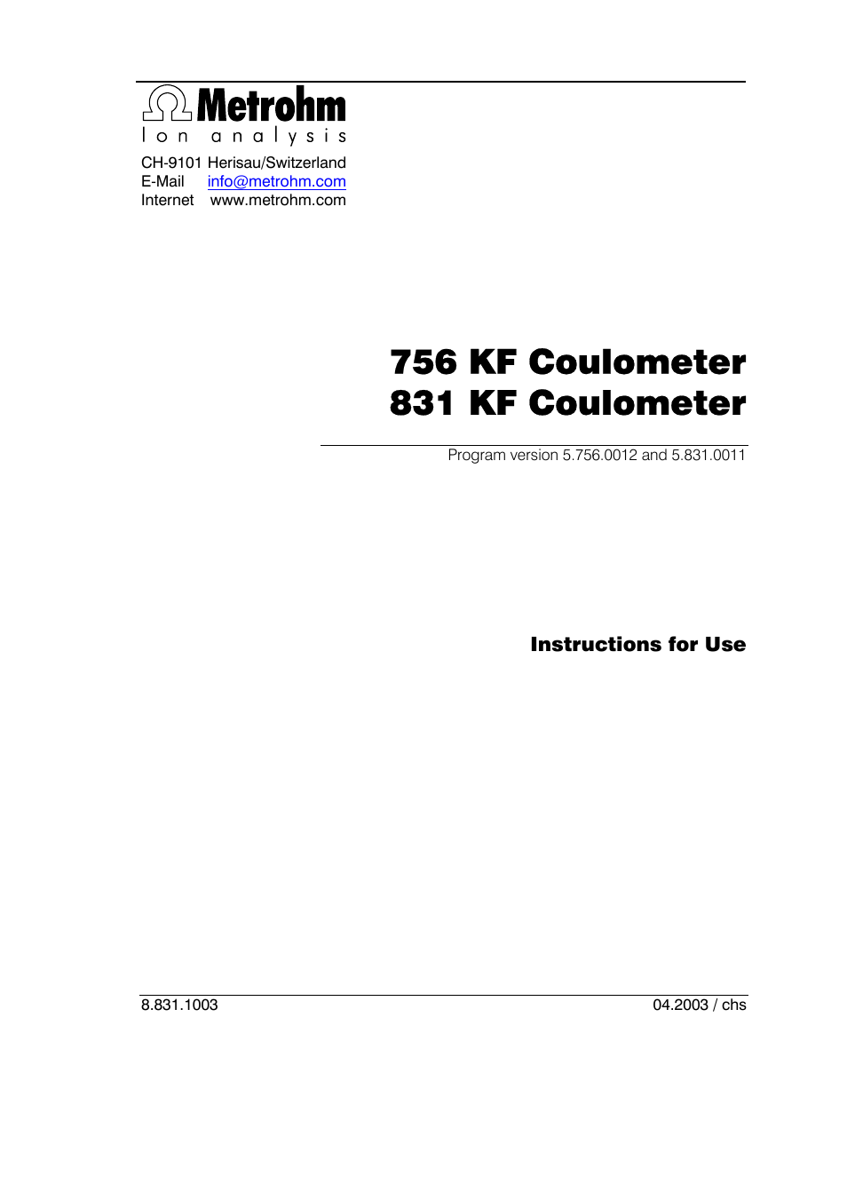 756/831 kf coulometer: instructions for use, 756 kf coulometer, 831 kf coulometer | Instructions for use | Metrohm 756 KF Coulometer User Manual | Page 3 / 163