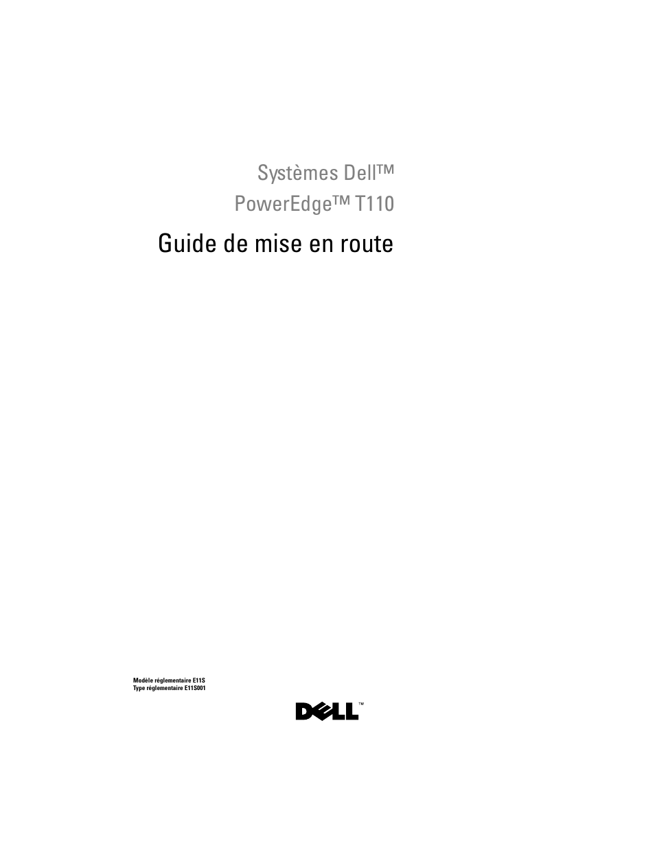 Guide de mise en route, Systèmes dell™ poweredge™ t110 | Dell PowerEdge T110 User Manual | Page 15 / 50
