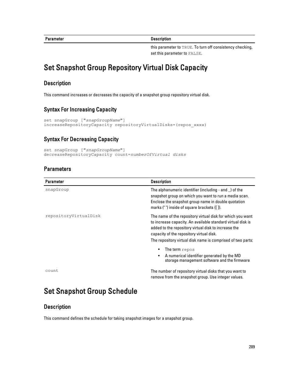 Set snapshot group schedule | Dell PowerVault MD3260i User Manual | Page 289 / 388