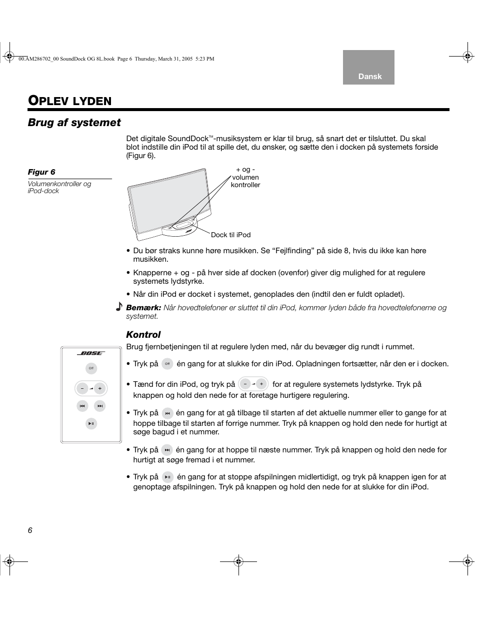 Plev lyden, Brug af systemet | Bose SoundDock User Manual | Page 16 / 72