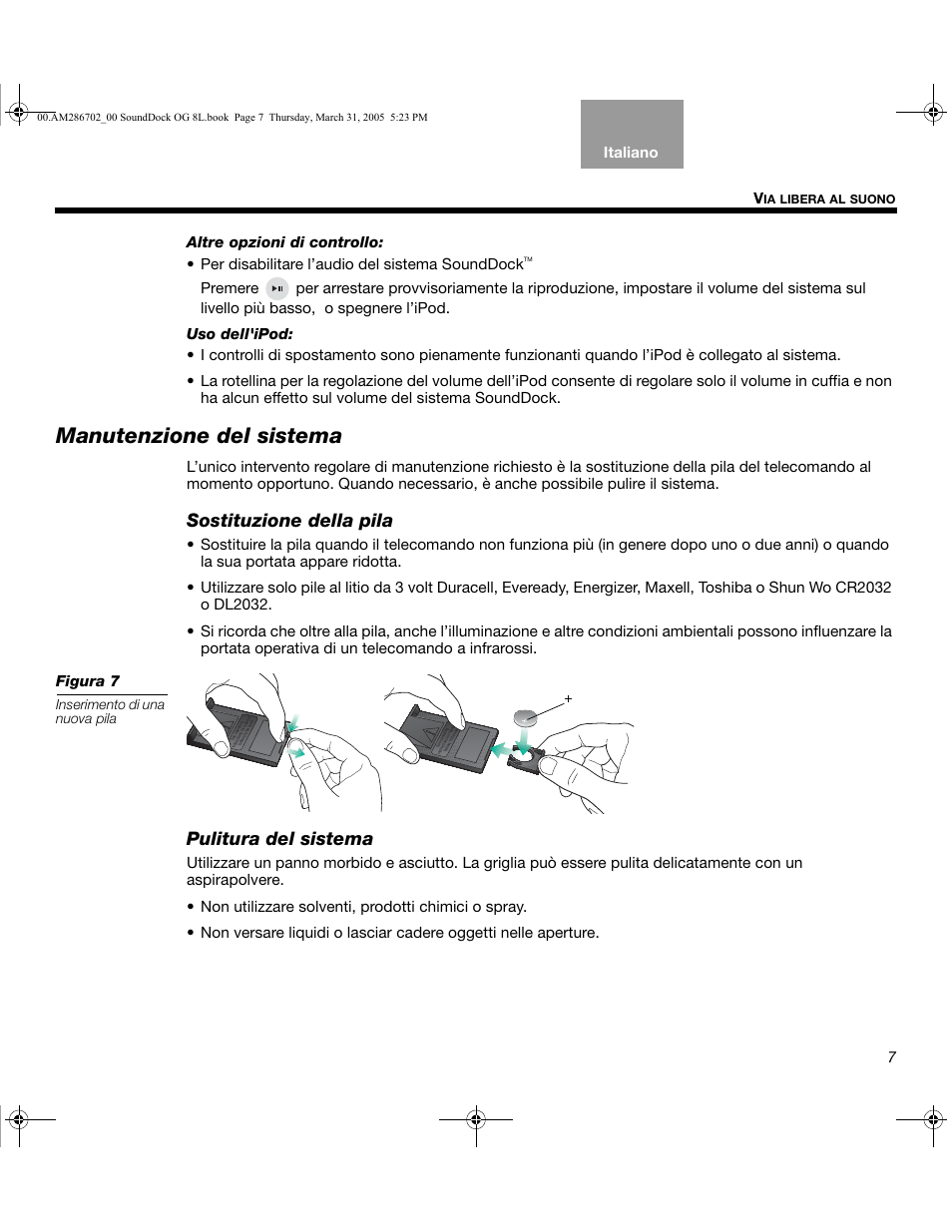 Manutenzione del sistema, Sostituzione della pila, Pulitura del sistema | Bose SoundDock User Manual | Page 51 / 72