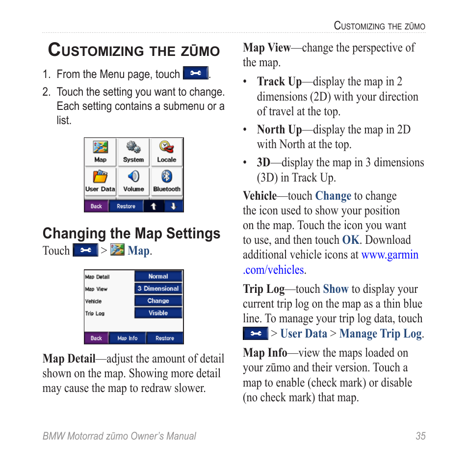 Customizing the zūmo, Changing the map settings | BMW zumo Motorrad zmo User Manual | Page 41 / 65
