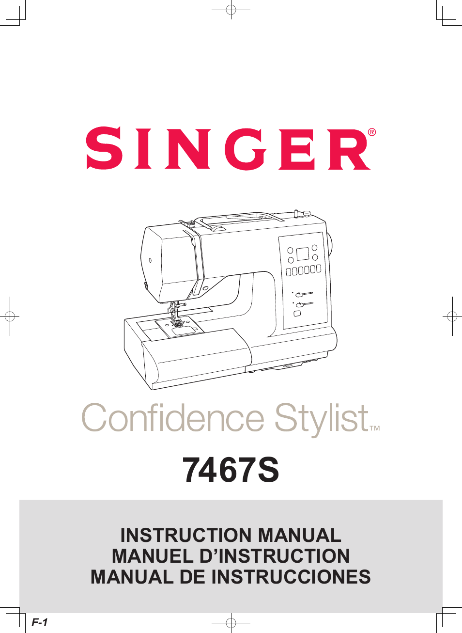 SINGER 7467S CONFIDENCE STYLIST User Manual | 88 pages