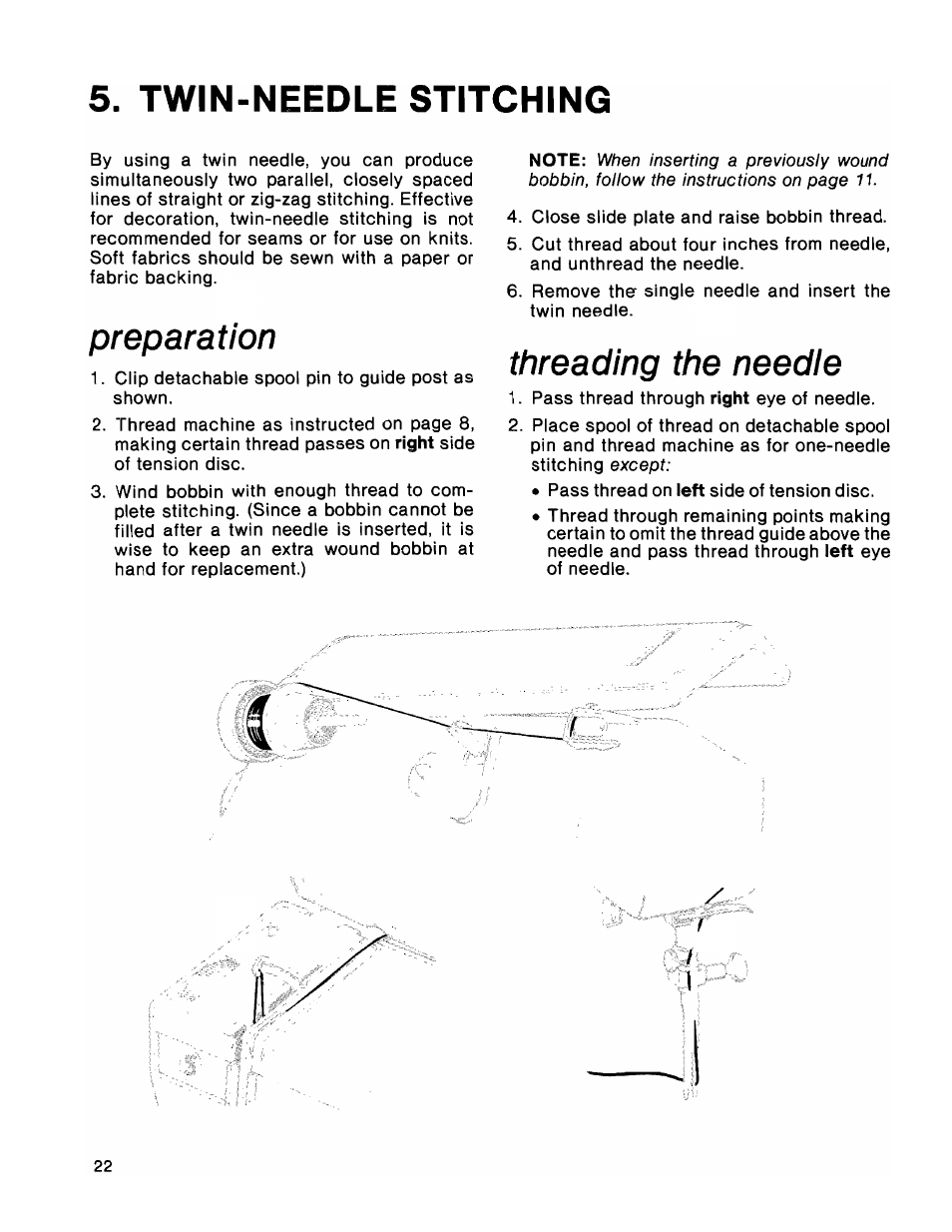 Twin-needle stitching, Preparation, Threading the needie | SINGER 1036 Creative Touch User Manual | Page 27 / 66