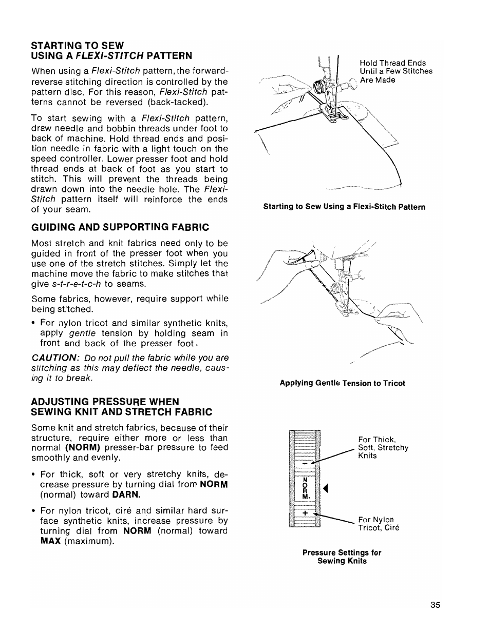 Starting to sew, Using a flexi-stitch pattern, Guiding and supporting fabric | SINGER 1036 Creative Touch User Manual | Page 40 / 66