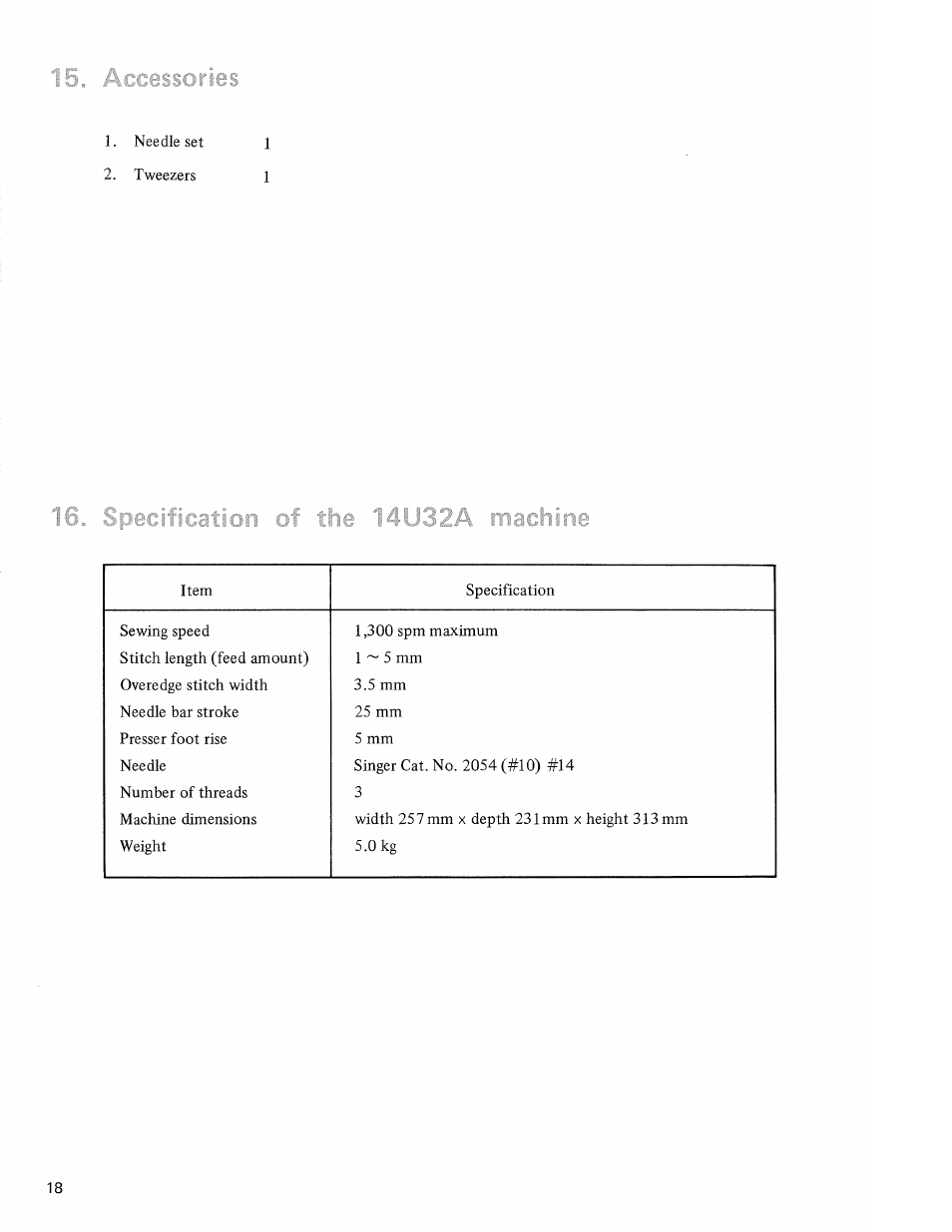 15„ accessories, 16= specification of the 14u32a machine, Accessories | Specification of the 14u 32a machine | SINGER 14U32A Ultralock User Manual | Page 20 / 24