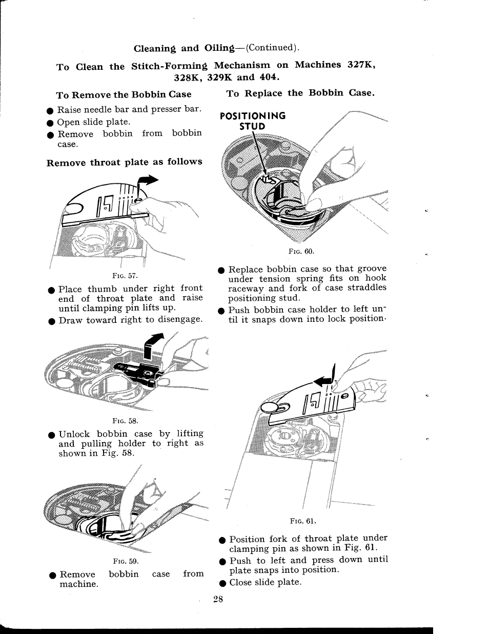 To remove the bobbin gase, Remove throat plate as follows | SINGER 404K User Manual | Page 28 / 78