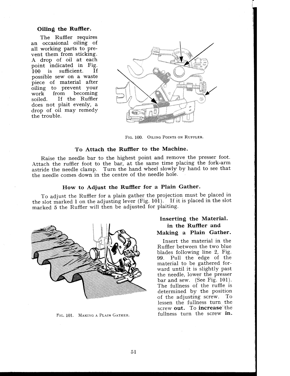 Oiling the rüffler, To attach the ruffler to the machine, How to adjust the ruffler for a plain gather | Increase | SINGER 404K User Manual | Page 51 / 78