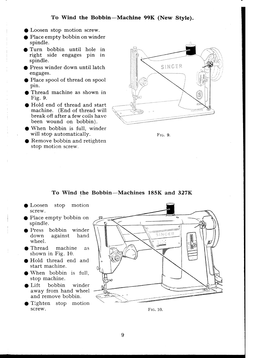 To wind the bobbin—machines 185k and 327k | SINGER 404K User Manual | Page 9 / 78