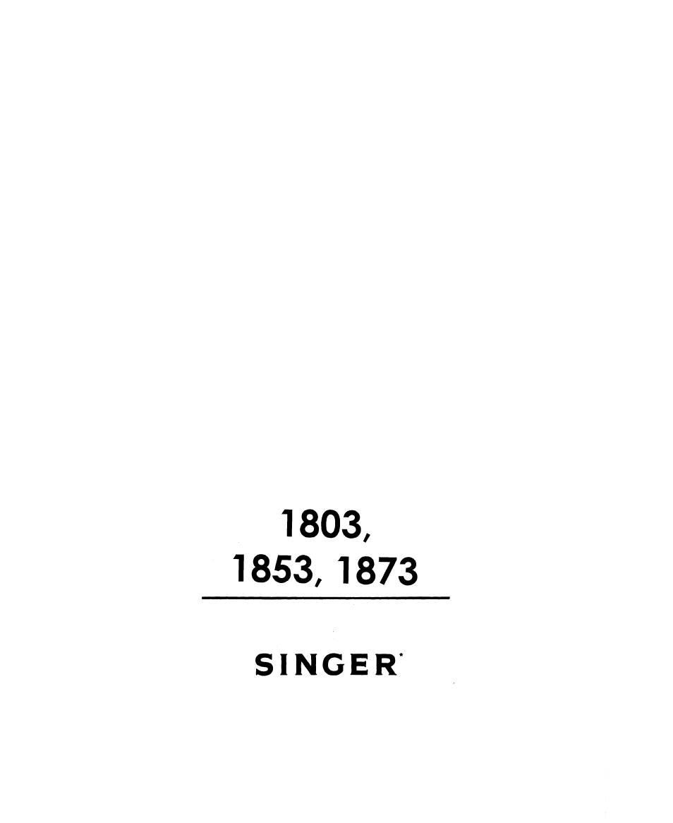 SINGER 1873 User Manual | 76 pages