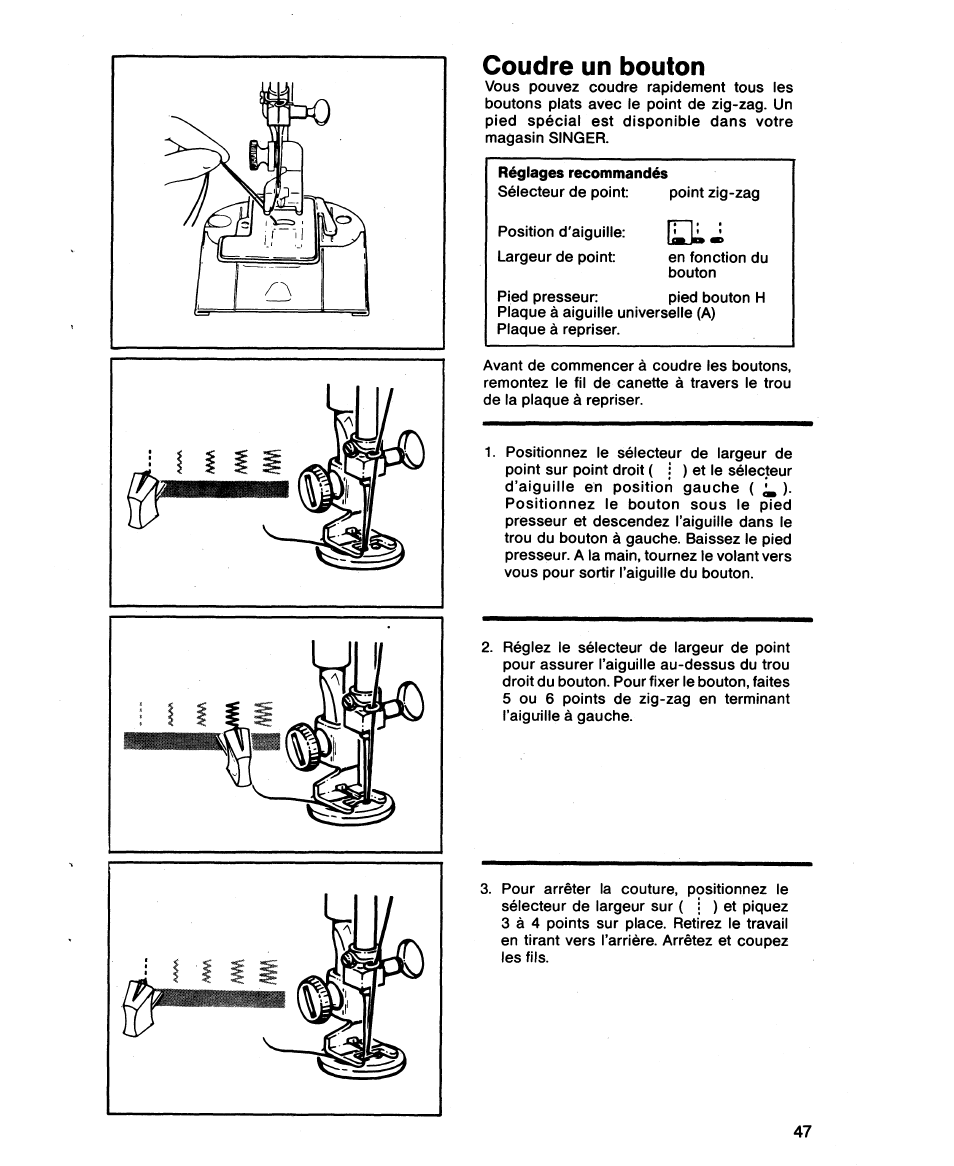 Coudre un bouton, Pour coudre un bouton | SINGER 1873 User Manual | Page 49 / 76