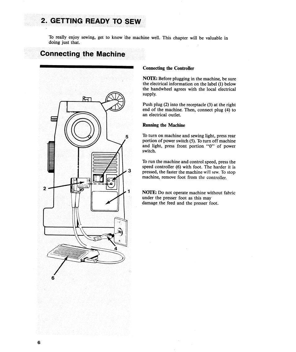 Connecting the controller, Running the machine, Getting ready to sew | Connecting the machine | SINGER 2112 User Manual | Page 8 / 36