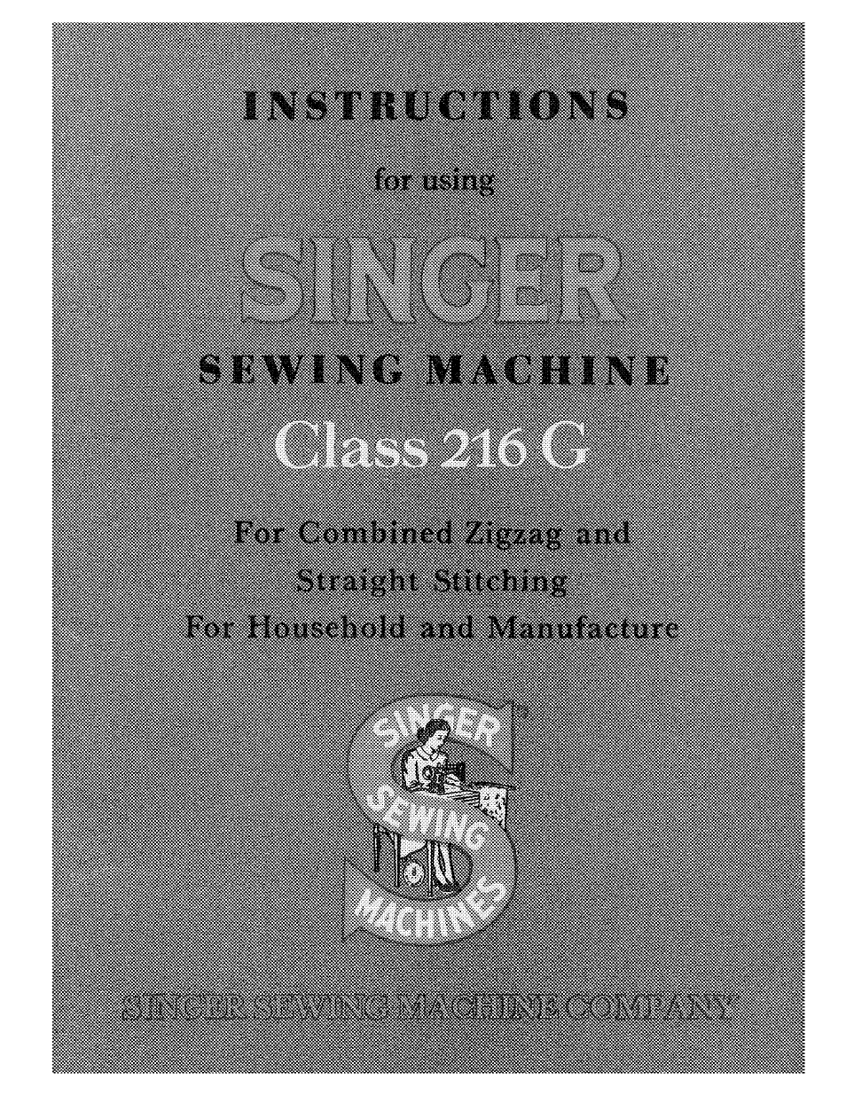 SINGER 216G User Manual | 70 pages
