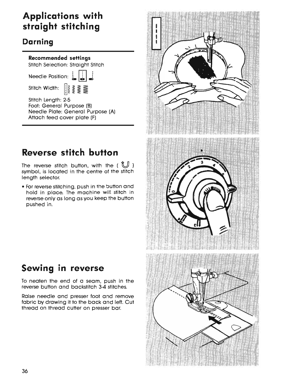 Applications with straight stitching, Reverse stitch button, Sewing in reverse | Darning | SINGER 7025 User Manual | Page 38 / 78