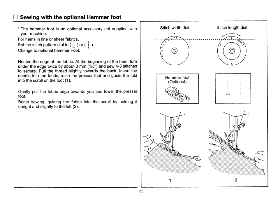 Sewing with the optional hemmer foot, Sewing with the optional hemmerfoot | SINGER 6510 Scholastic User Manual | Page 36 / 54