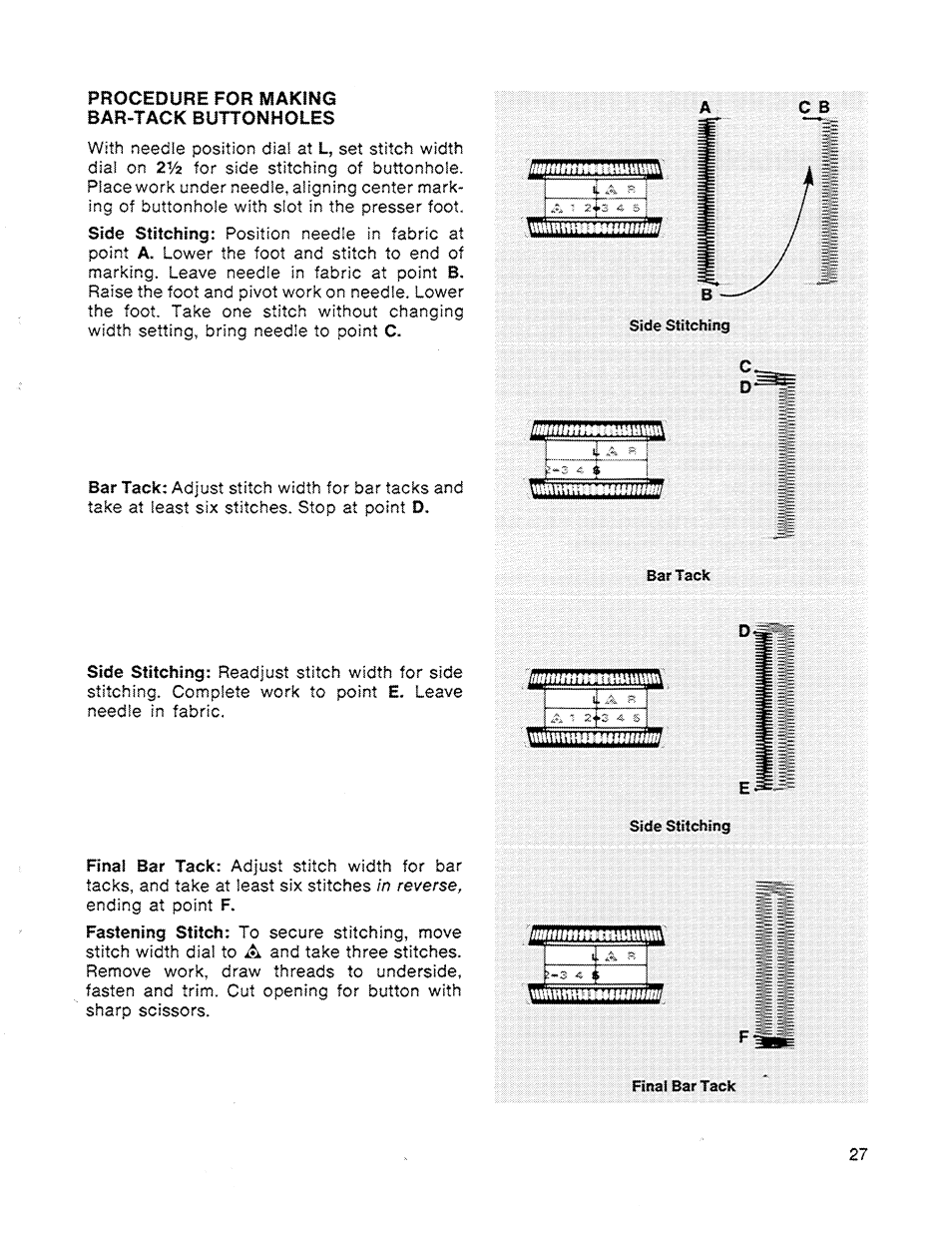 Procedure for making bar-^tack buttonholes, Man. mam, R-....t | SINGER 714 Graduate User Manual | Page 29 / 52