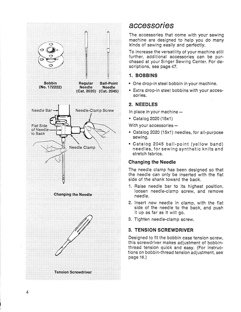 Accessories, 1, bobbins, Needles | Tension screwdriver | SINGER 714 Graduate User Manual | Page 6 / 52