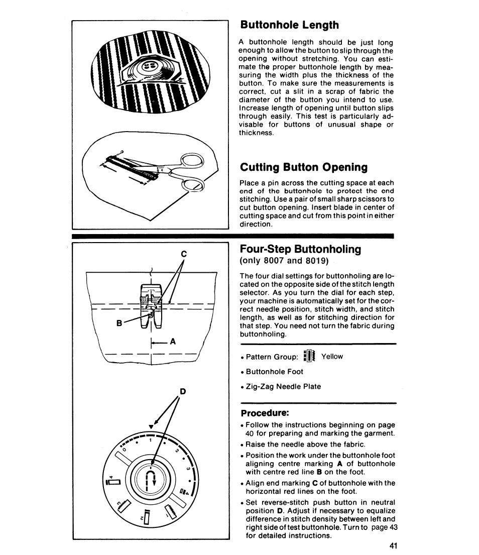 Buttonhole length, Cutting button opening, Four-step buttonhoiing | Four-step buttonholing | SINGER 8019 User Manual | Page 43 / 56