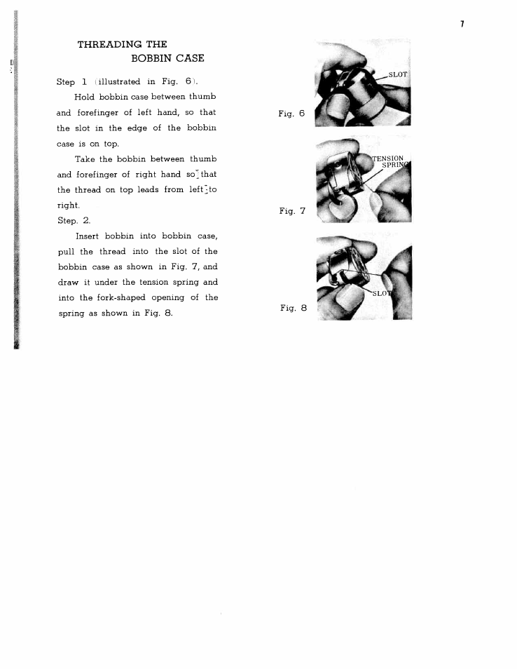 Threading the, Bobbin case | SINGER W167 User Manual | Page 9 / 38