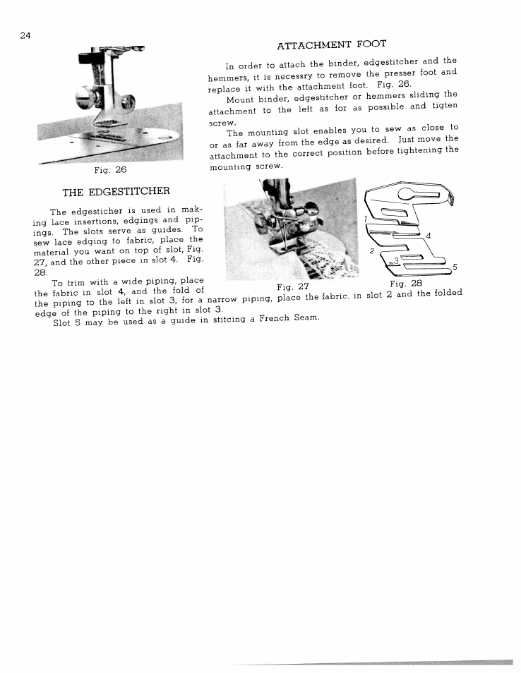 Attachment foot, The edgestitcher | SINGER W7013 User Manual | Page 24 / 31