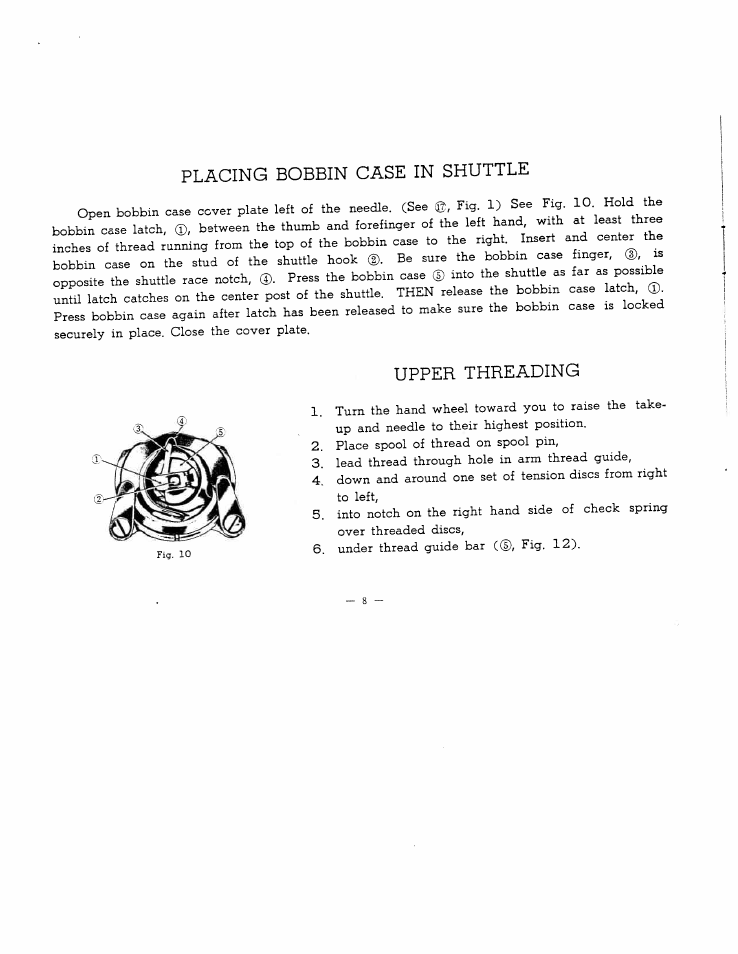 Placing bobbin case in shuttle, Upper threading | SINGER WS1145 User Manual | Page 5 / 29