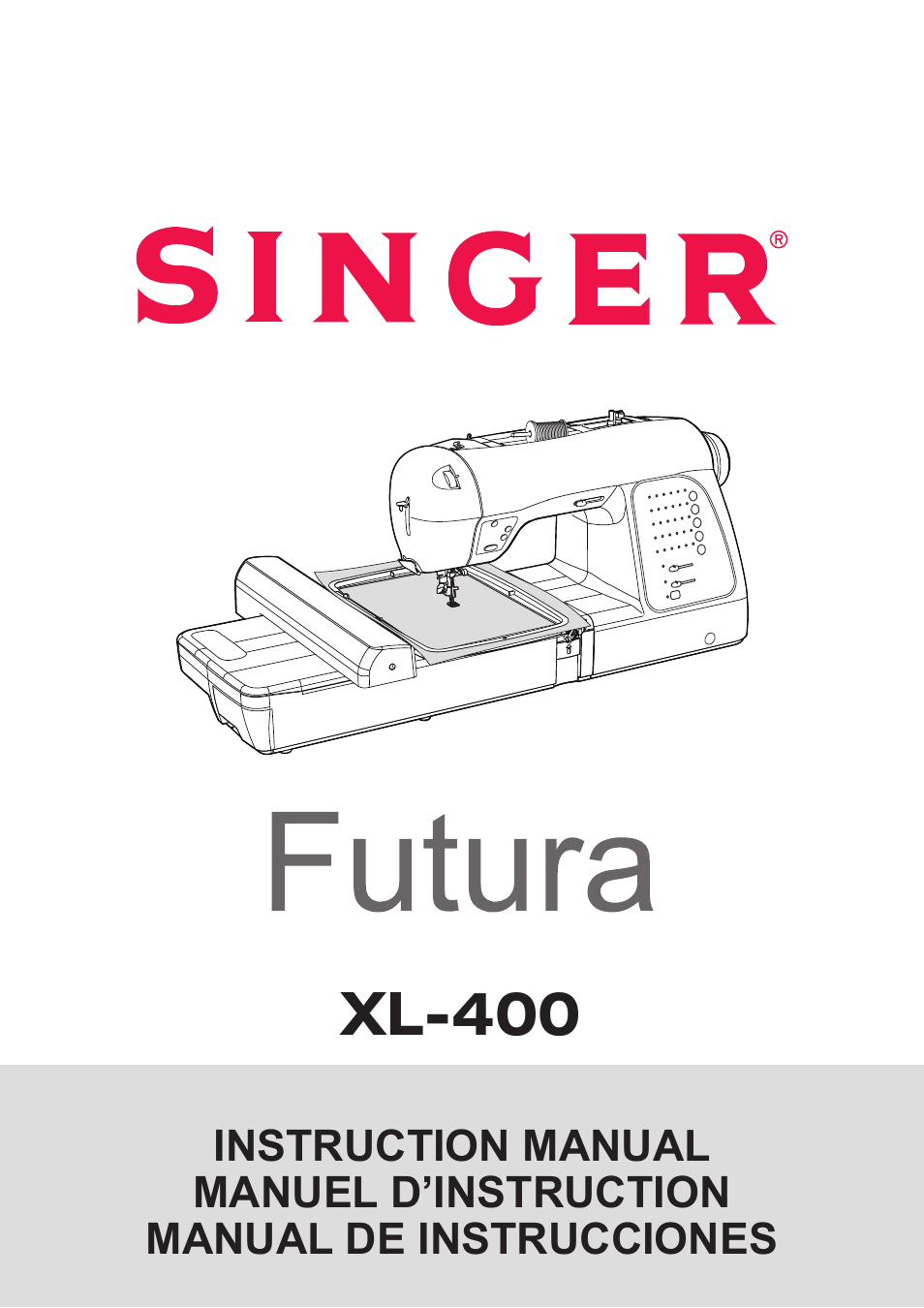 SINGER XL-400 FUTURA Instruction Manual User Manual | 112 pages