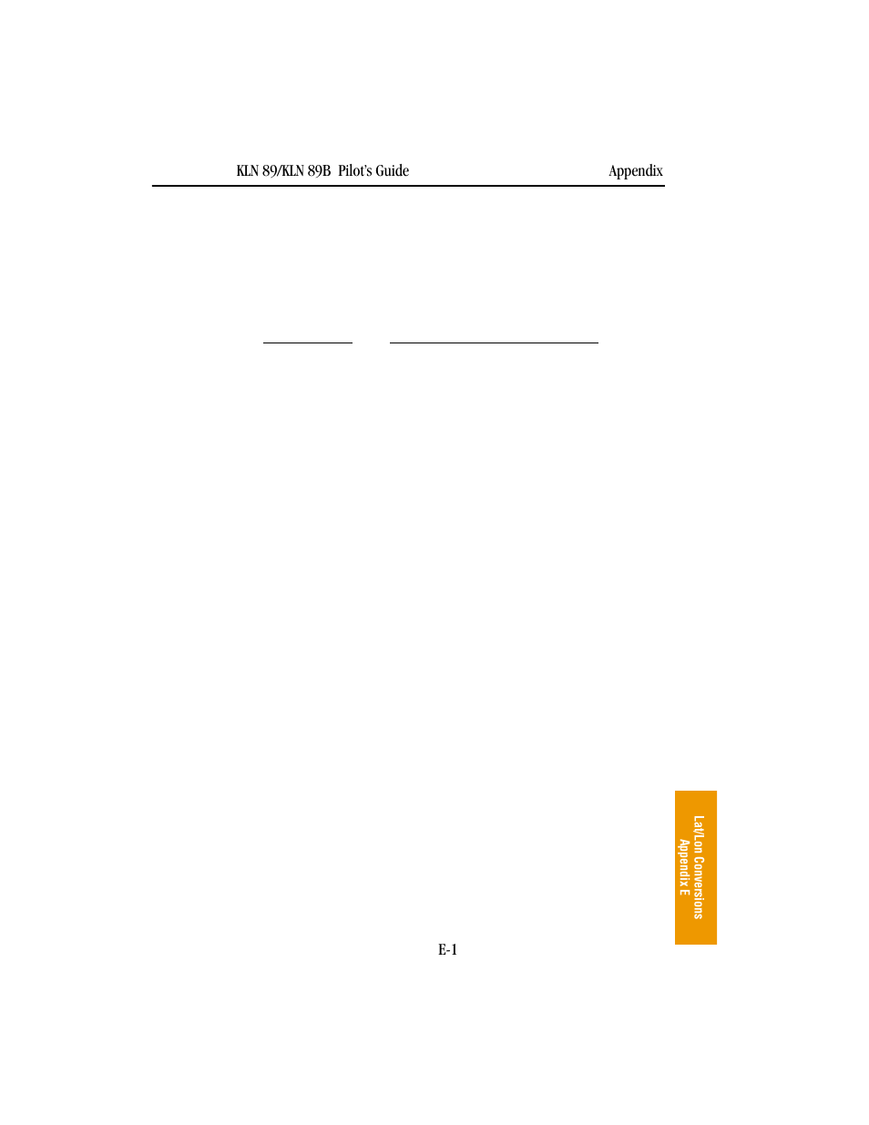 Appendix e - lat/lon conversions | BendixKing KLN 89B - Pilots Guide User Manual | Page 228 / 246