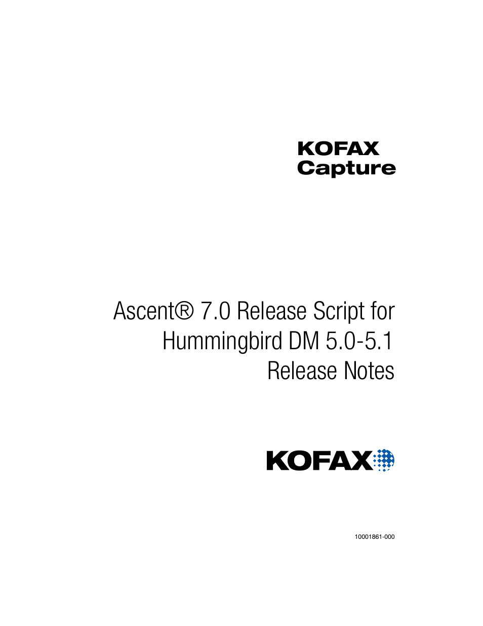 Kofax Ascen 7.0 Release Script for Hummingbird DM 5.0-5.1 User Manual | 46 pages