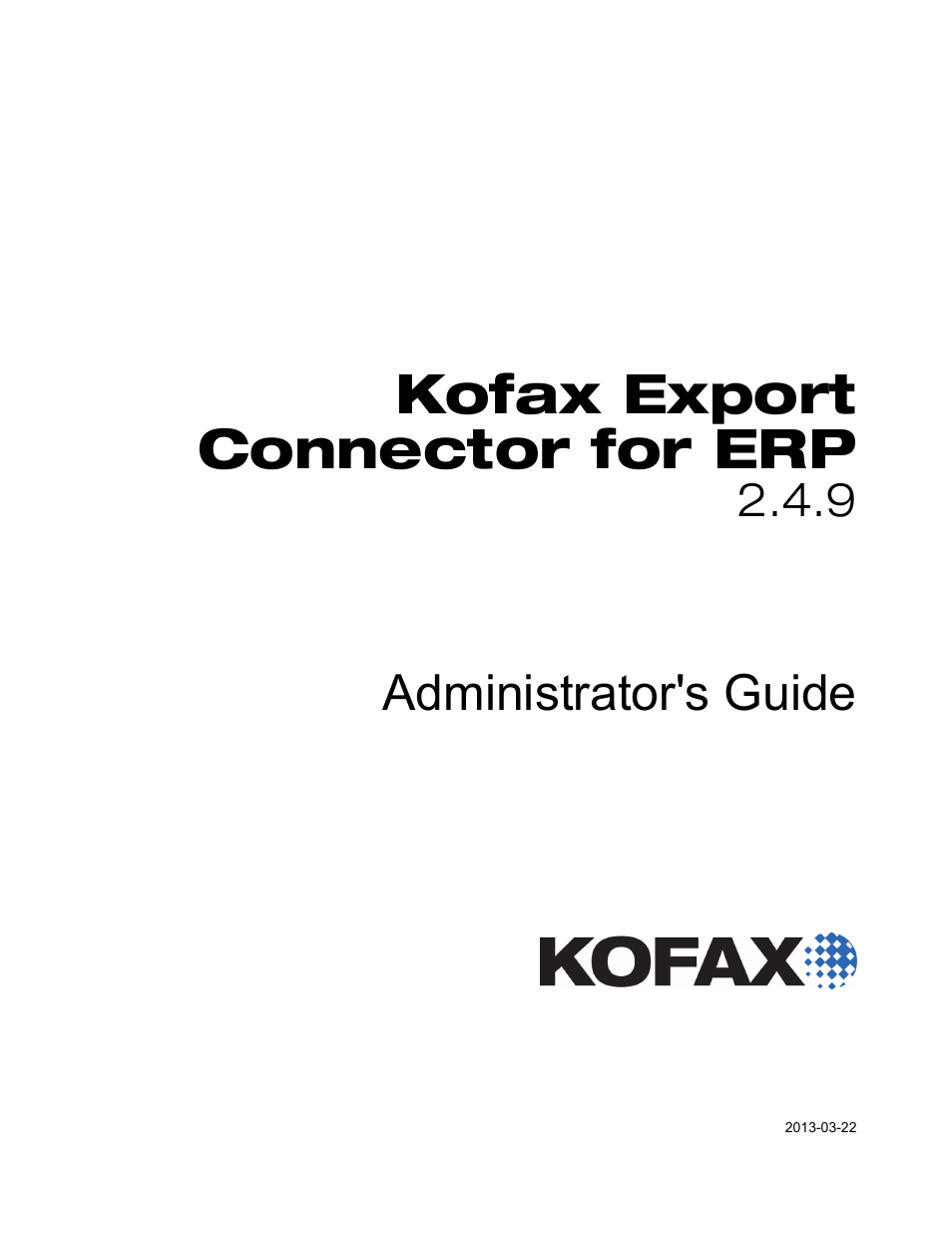 Kofax Export Connector for ERP 2.4.9 User Manual | 84 pages