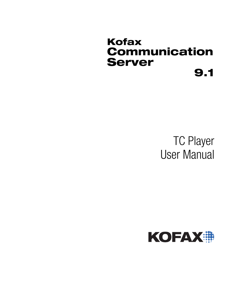Kofax Communication Server 9.1 User Manual | 9 pages
