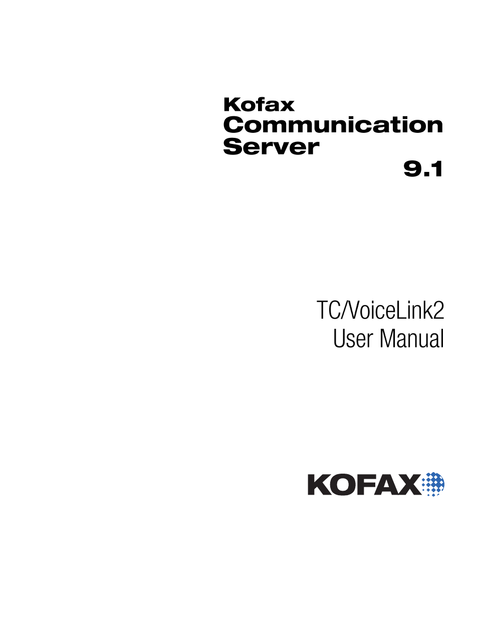 Kofax Communication Server 9.1 User Manual | 8 pages