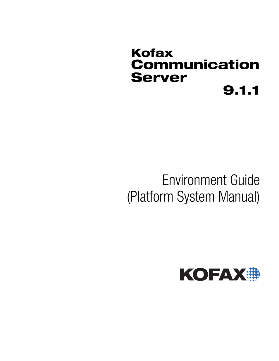 Kofax Communication Server 9.1.1 User Manual | 127 pages