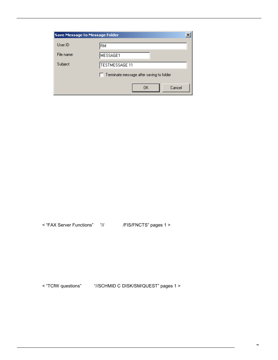 2 message to message | Kofax Communication Server 9.1.1 User Manual | Page 59 / 114