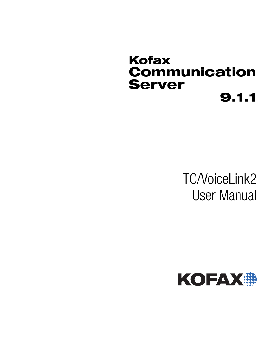 Kofax Communication Server 9.1.1 User Manual | 8 pages