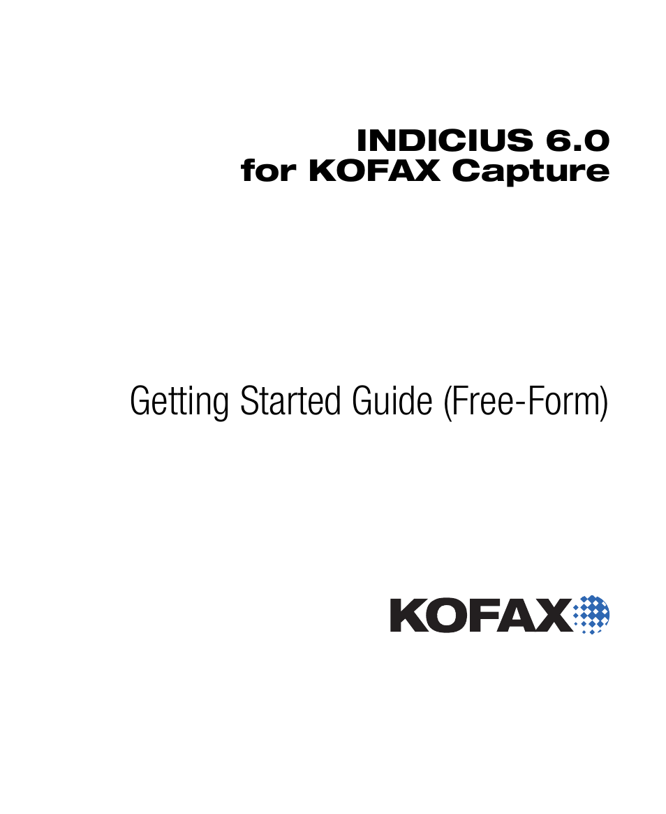 Kofax INDICIUS 6.0 User Manual | 105 pages