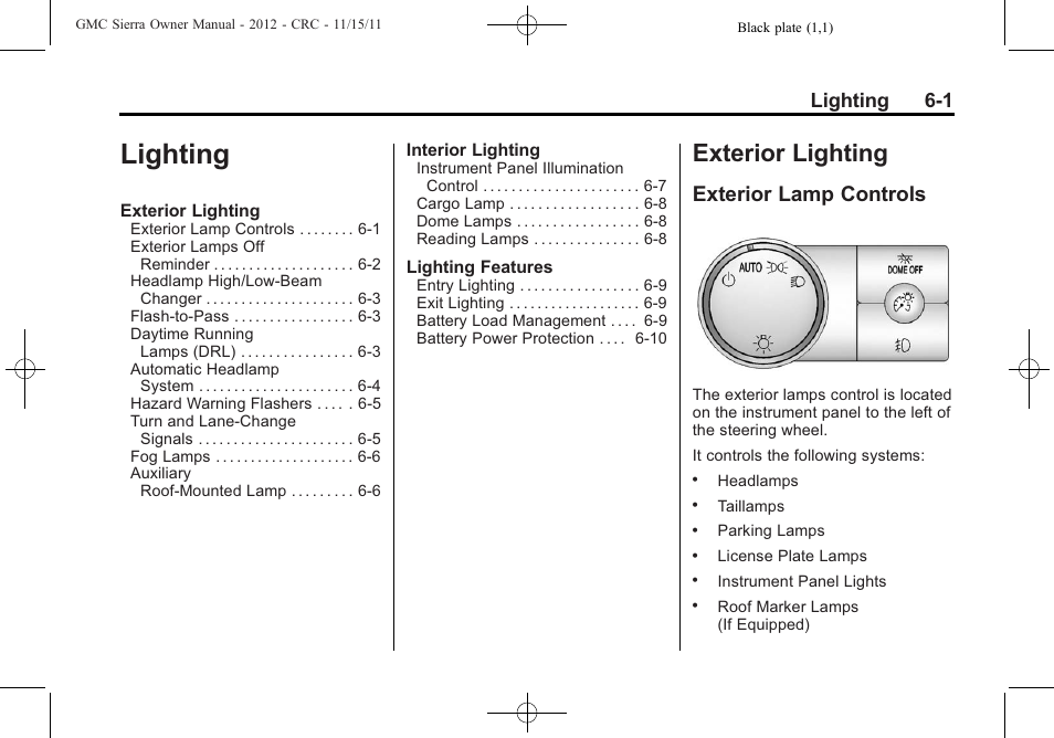 Lighting, Exterior lighting, Exterior lamp controls | Exterior lighting -1, Automatic transmission, Lighting 6-1 | GMC 2012 Sierra User Manual | Page 201 / 556