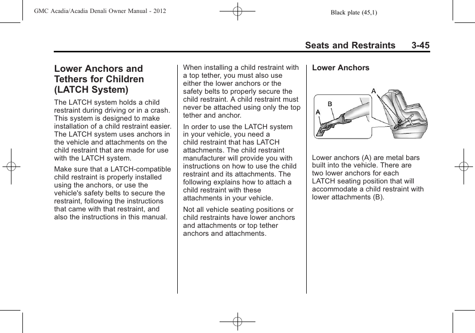 Lower anchors and tethers, For children (latch system) -45 | GMC 2012 Acadia User Manual | Page 99 / 456