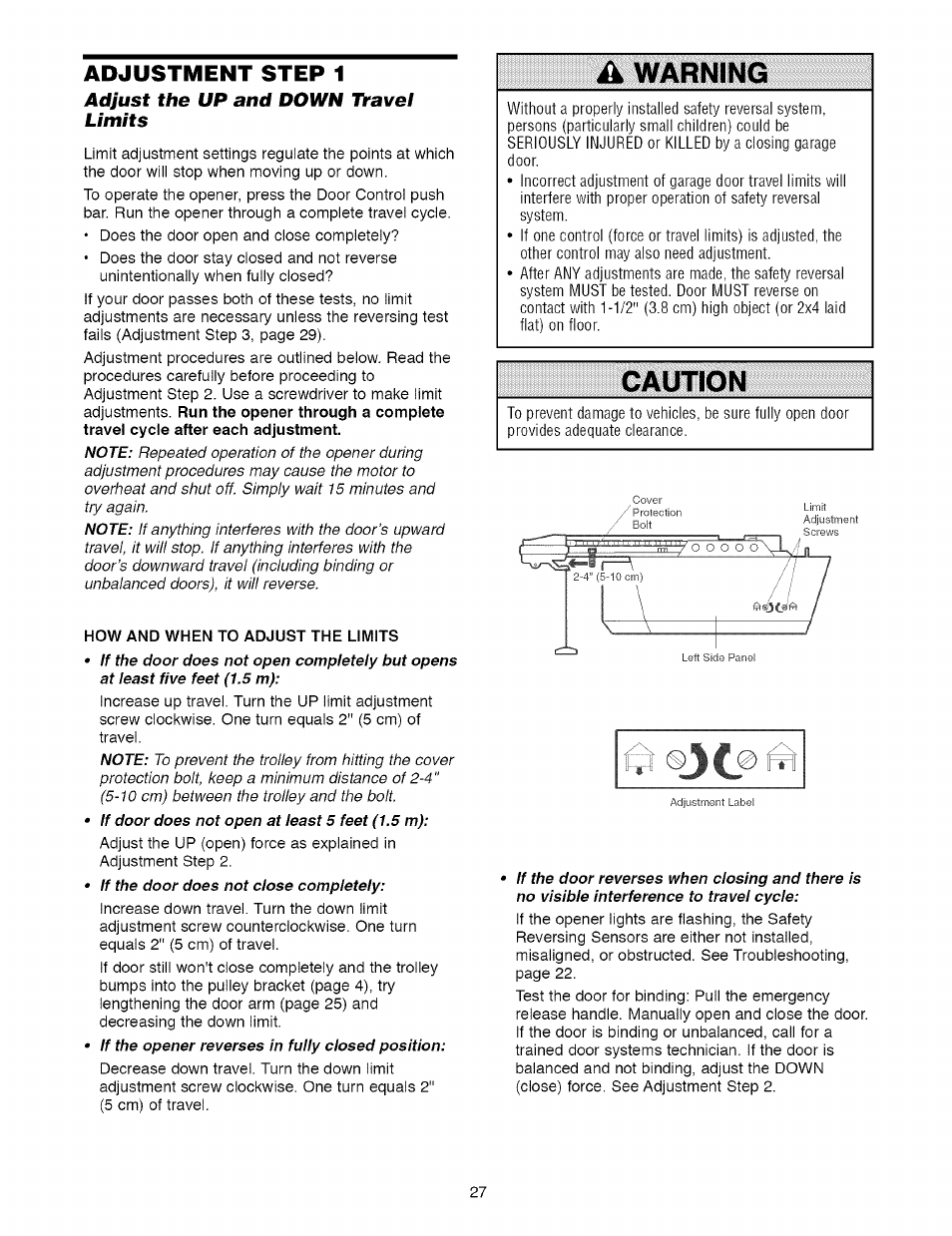 Adjustment step 1, Adjust the up and down travel limits, How and when to adjust the limits | Warning, Caution | Craftsman 1/2 HP GARAGE DOOR OPENER MODEL 139.5364812 User Manual | Page 27 / 40