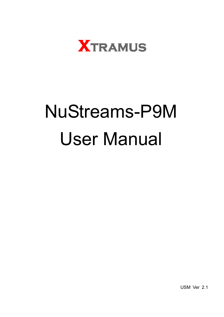 Xtramus NuStreams-P9M V2.1 User Manual | 46 pages