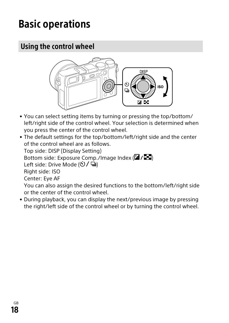Basic operations, Using the control wheel | Sony α6500 ILCE-6500 User Manual | Page 18 / 507