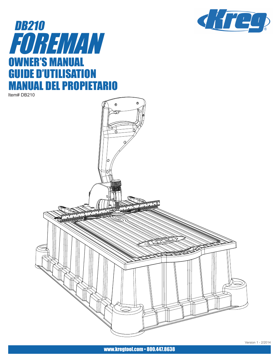 Kreg DB210 Foreman Pocket-Hole Machine User Manual | 44 pages